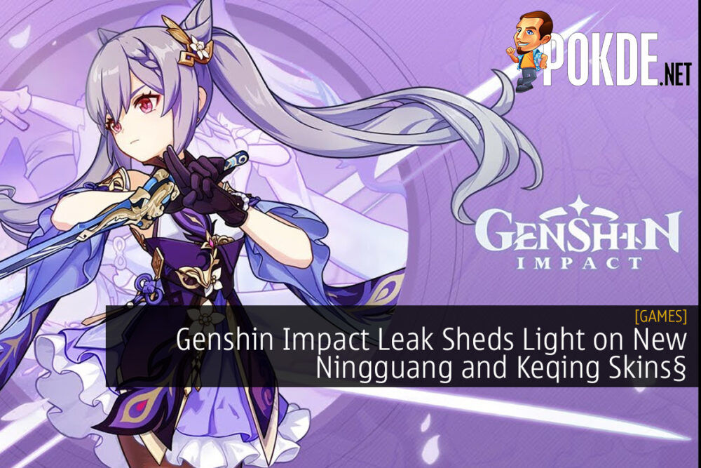 Genshin Impact Leak Sheds Light on New Ningguang and Keqing Skins