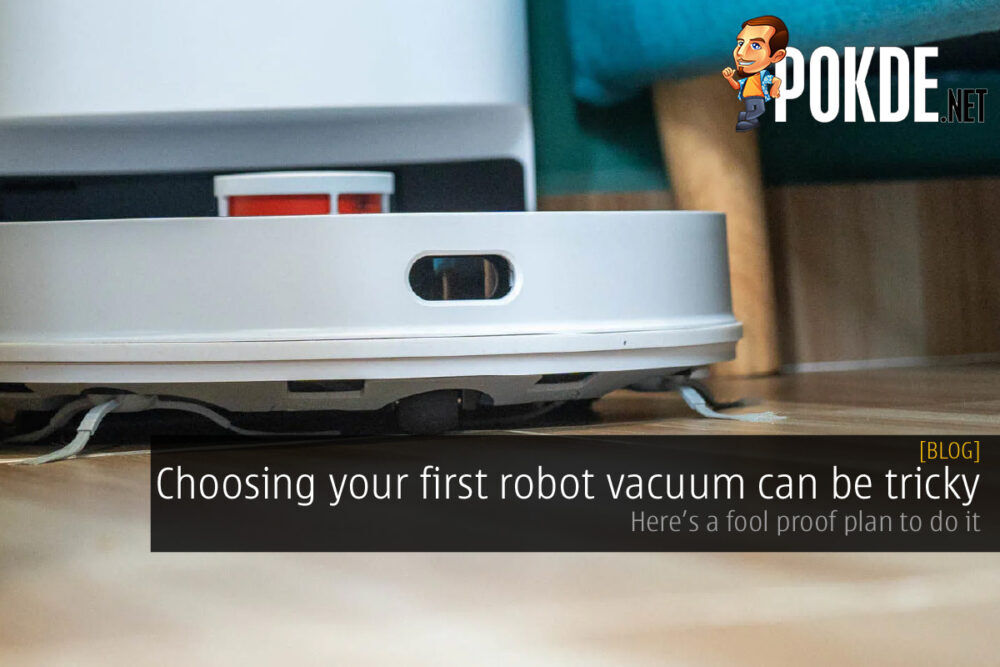 Choosing your first robot vacuum can be tricky, here’s a fool proof plan to do it
