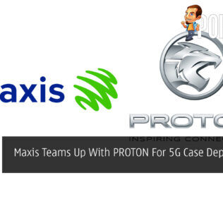 Maxis Teams Up With PROTON For 5G Case Deployment 31