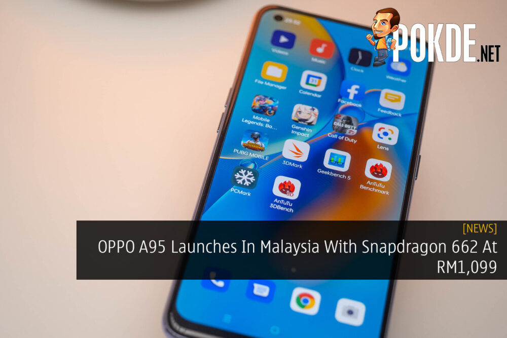 OPPO A95 Launches In Malaysia With Snapdragon 662 At RM1,099 22