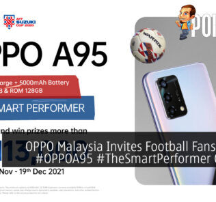 OPPO Malaysia Invites Football Fans To The #OPPOA95 #TheSmartPerformer Contest 31