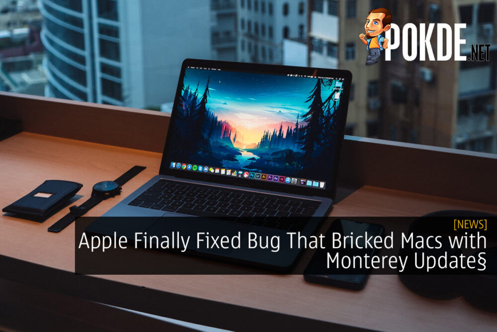 Apple Finally Fixed Bug That Bricked Macs with Monterey Update