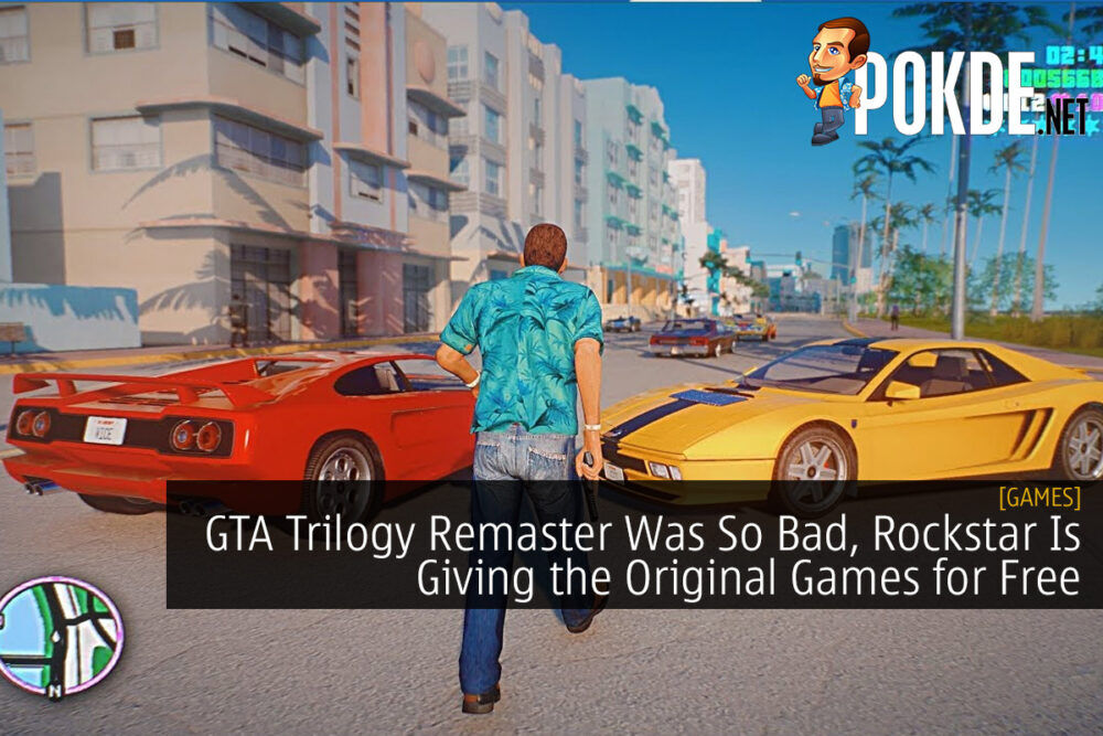 GTA Trilogy Remaster Was So Bad, Rockstar Is Giving the Original Games for Free