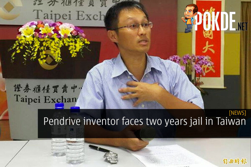 Pendrive inventor faces two years jail in Taiwan 20