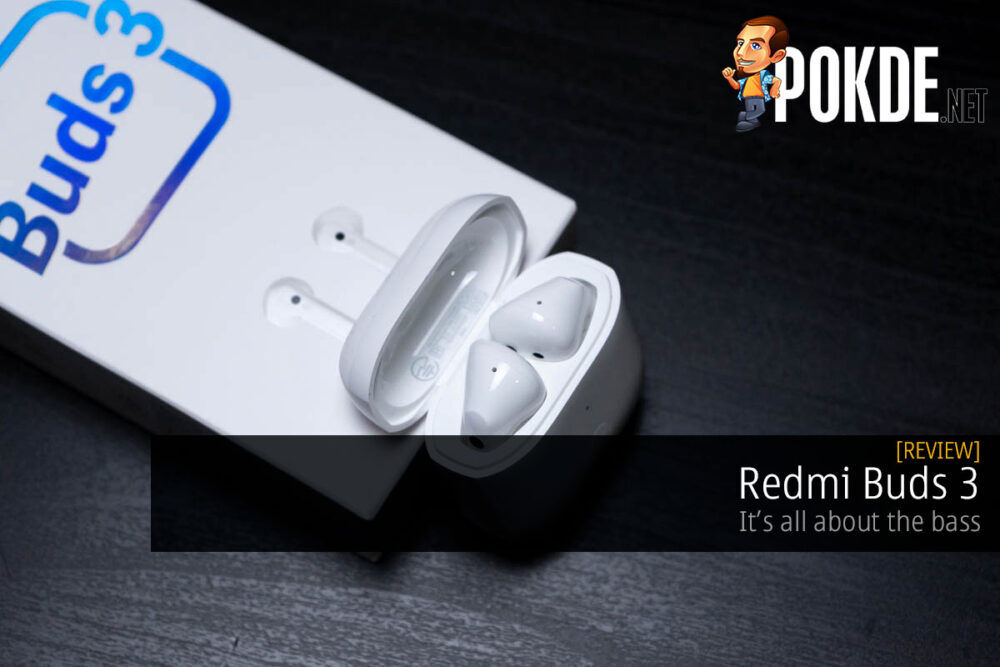 Redmi Buds 3 Review — it's all about the bass 28