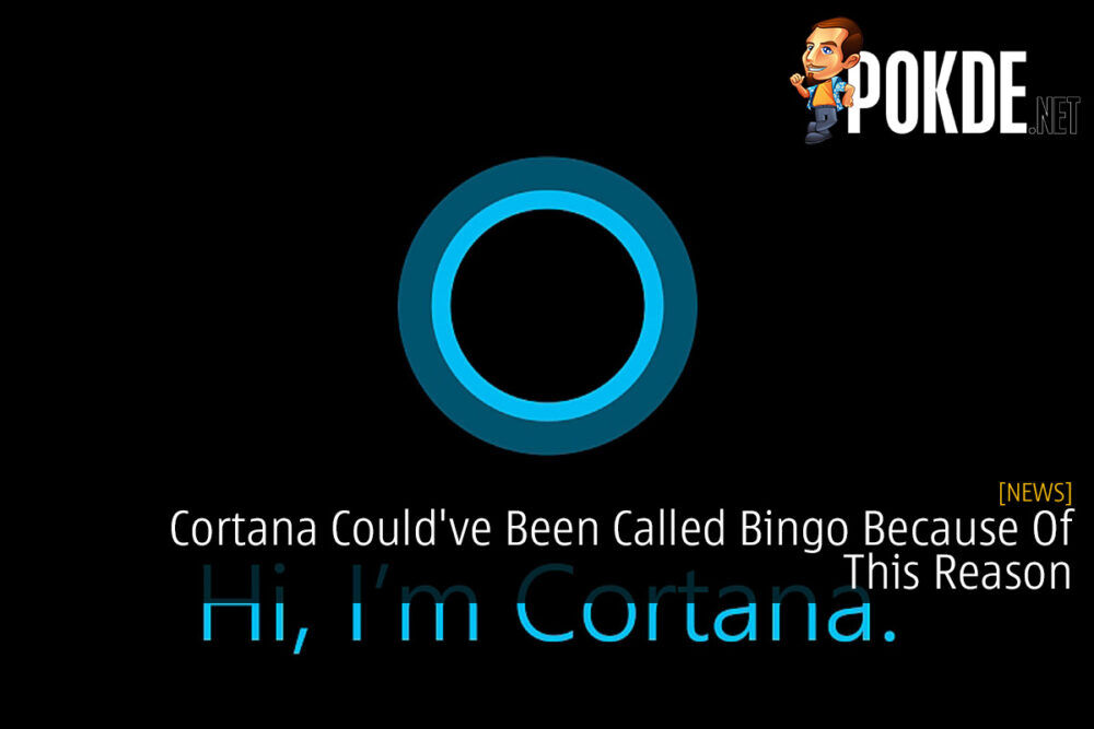 Cortana Could've Been Called Bingo Because Of This Reason 23