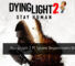 Dying Light 2 PC System Requirements Revealed 23
