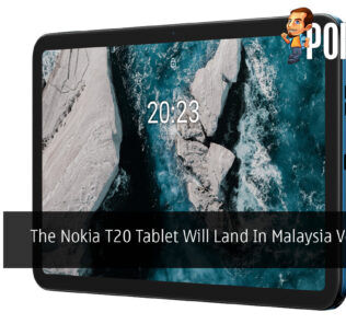 The Nokia T20 Tablet Will Land In Malaysia Very Soon 27