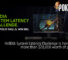 NVIDIA System Latency Challenge is here with more than $20,000 worth of prizes! 24