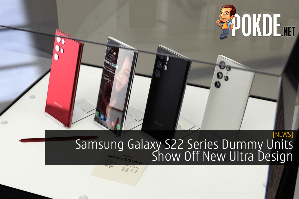 Samsung Galaxy S22 Series Dummy Units Show Off New Ultra Design 8