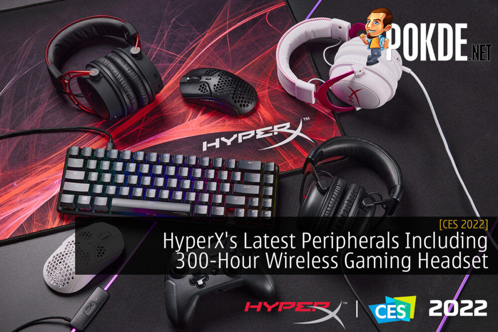 [CES 2022] HyperX's Latest Peripherals Including 300-Hour Wireless Gaming Headset 24