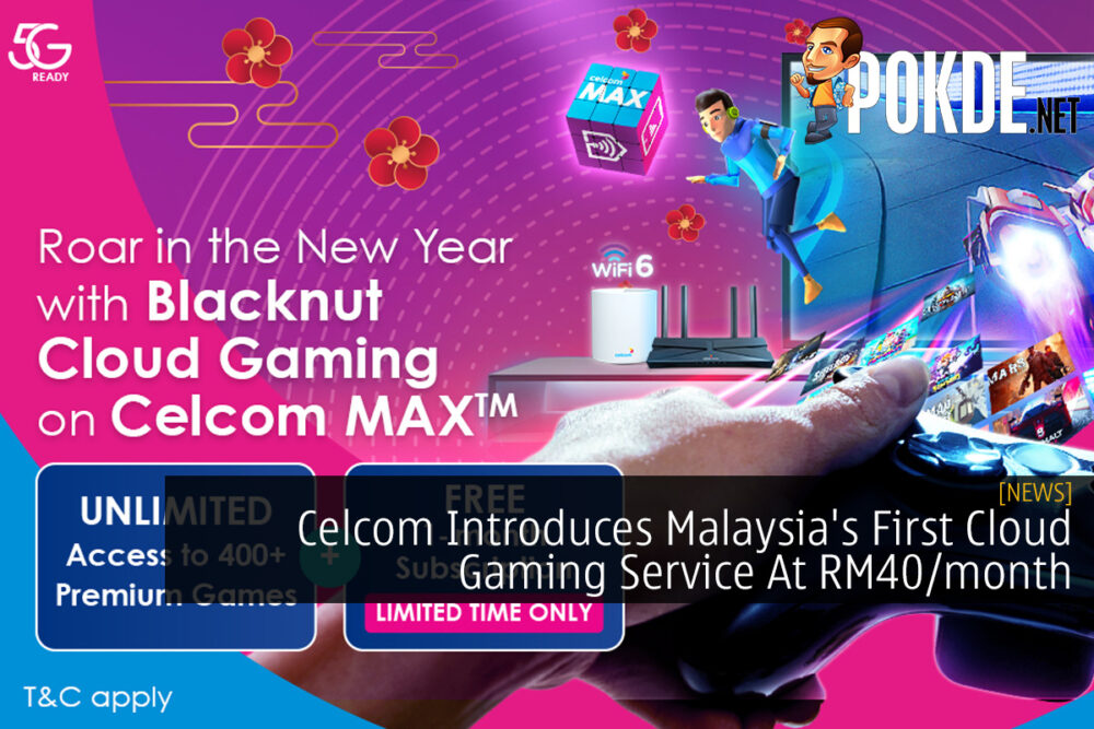 Celcom Introduces Malaysia's First Cloud Gaming Service At RM40/month 26