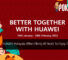 HUAWEI Malaysia Offers Plenty Of Deals To Enjoy This CNY 38