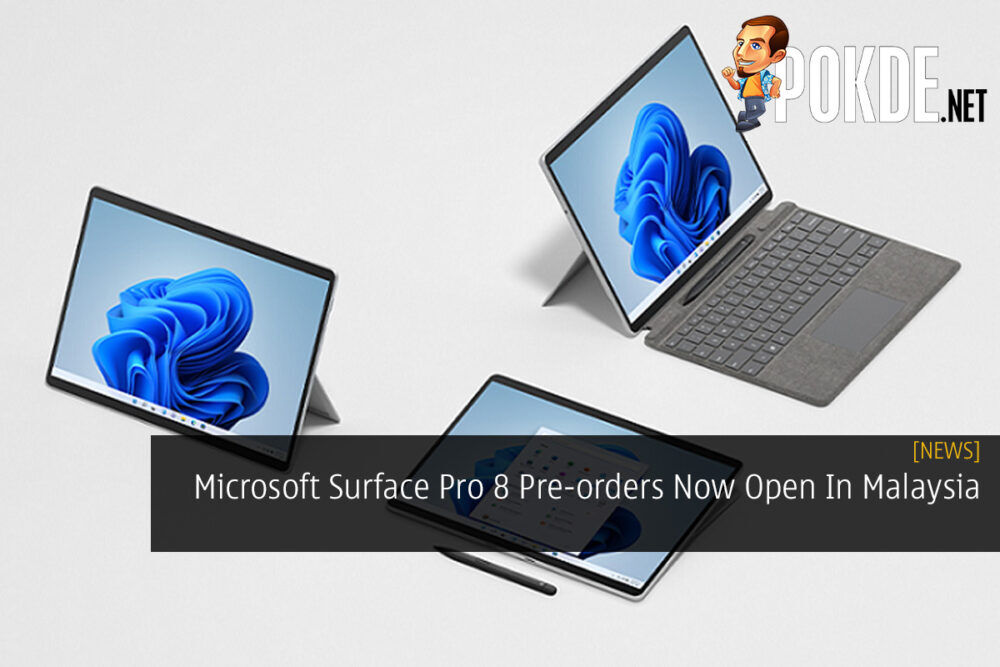 Microsoft Surface Pro 8 Pre-orders Now Open In Malaysia 26