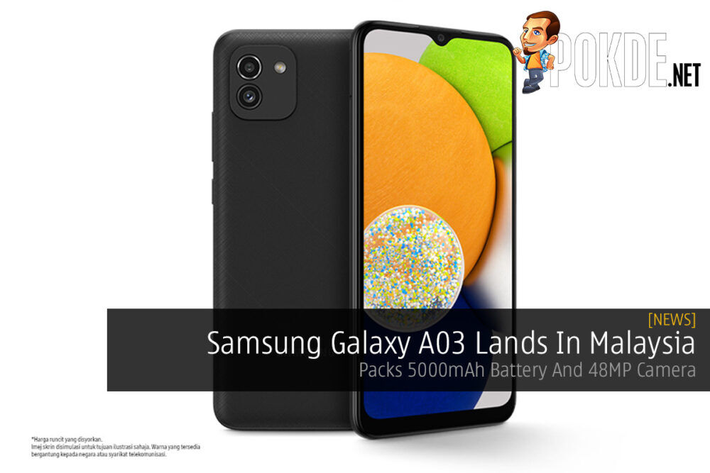 Samsung Galaxy A03 Lands In Malaysia — Packs 5000mAh Battery And 48MP Camera 27