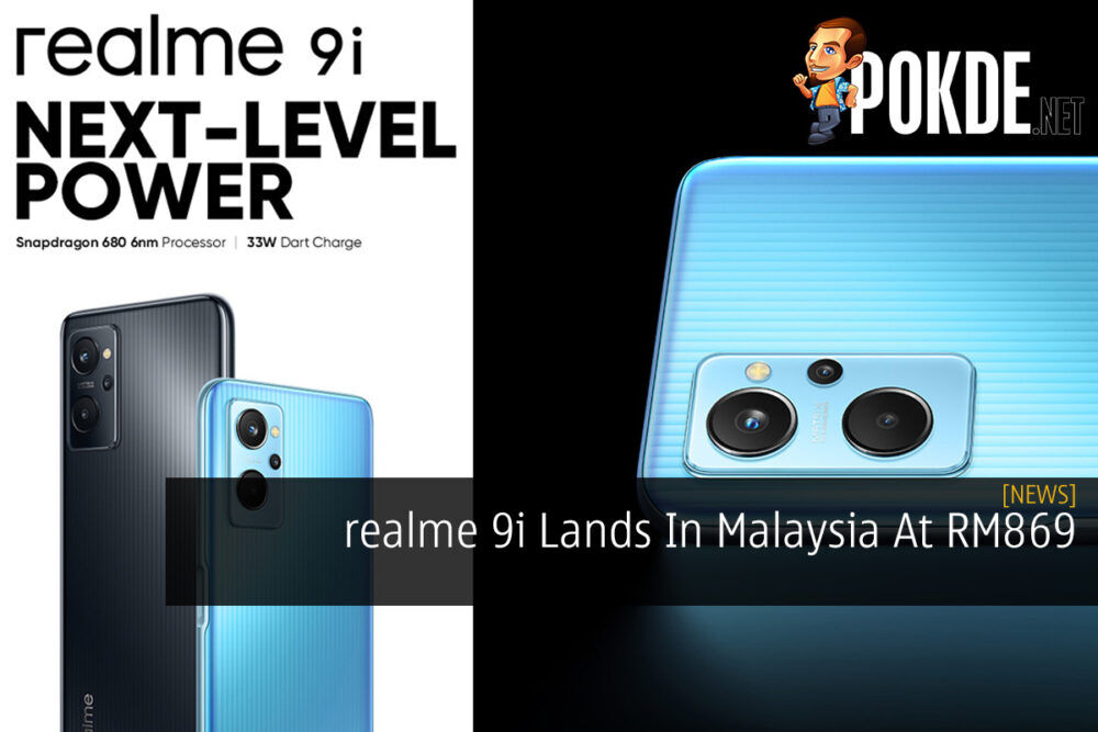 realme 9i Lands In Malaysia At RM869 28