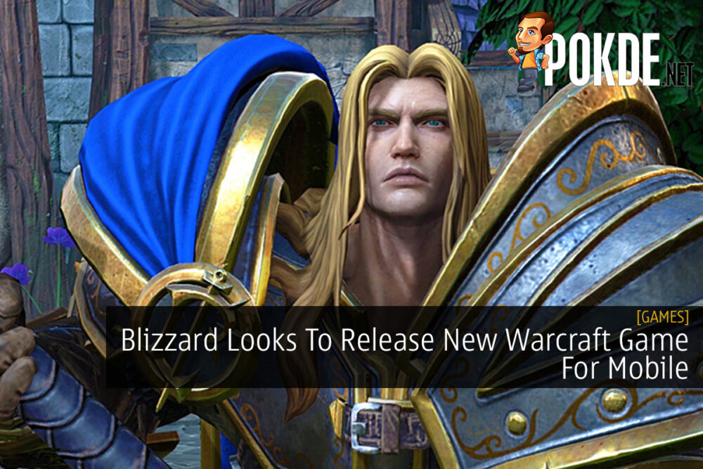 Blizzard Looks To Release New Warcraft Game For Mobile 26