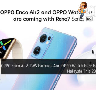 OPPO Enco Air2 TWS Earbuds And OPPO Watch Free Heading To Malaysia This 23 February 34