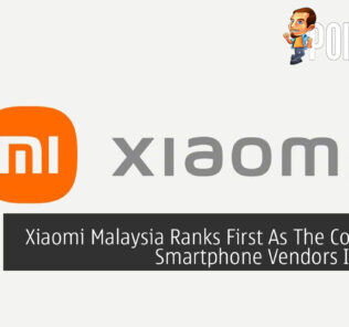 Xiaomi Malaysia Ranks First As The Country's Smartphone Vendors In 2021 27