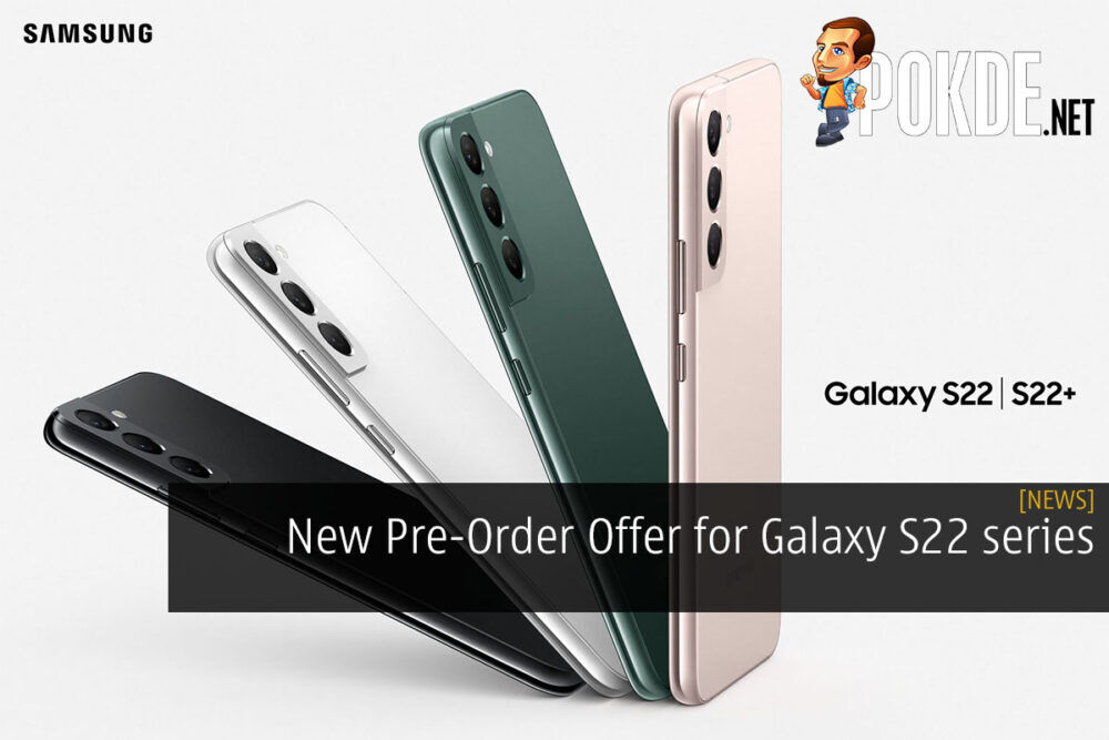 New Pre-Order Offer for Samsung Galaxy S22 series 25