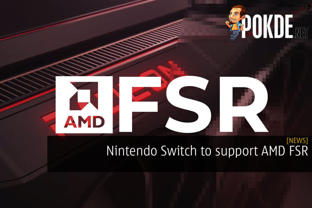 Nintendo Switch to support AMD FSR 20