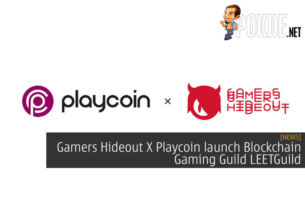 Gamers Hideout X Playcoin launch Blockchain Gaming Guild LEETGuild