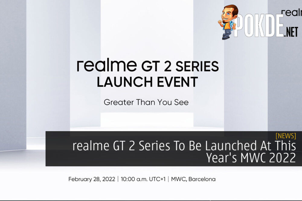 realme GT 2 Series To Be Launched At This Year's MWC 2022 25