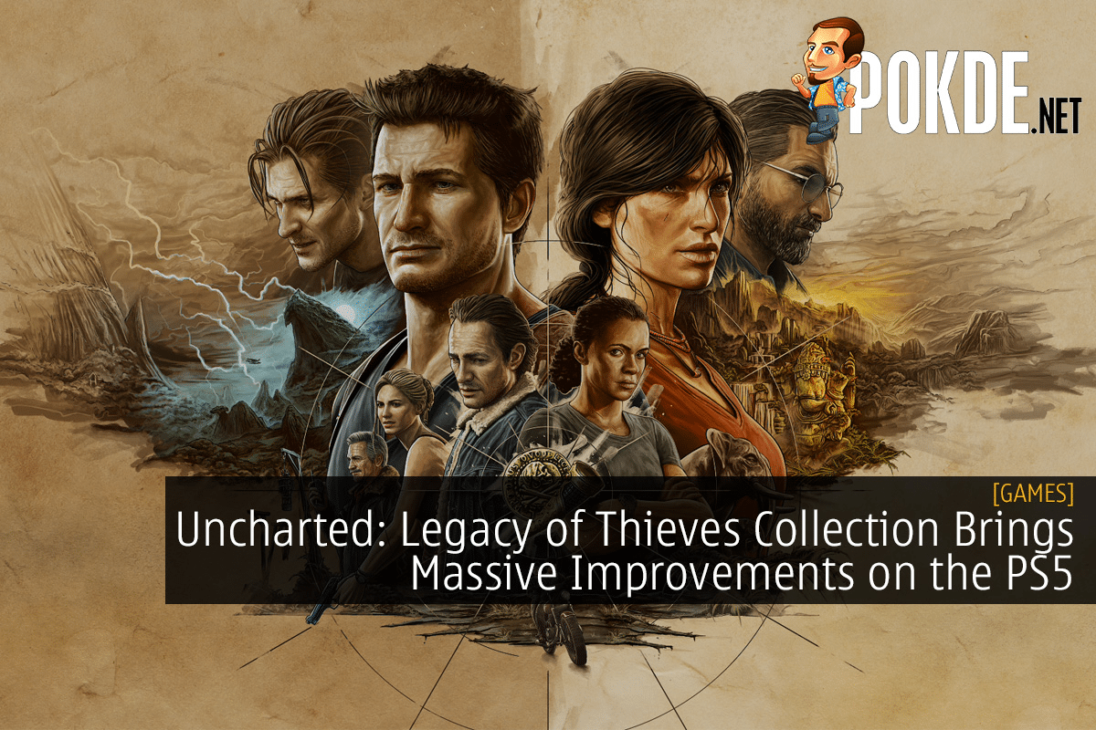 Uncharted: Legacy Of Thieves Collection Brings Massive Improvements On The  PS5 – Pokde.Net