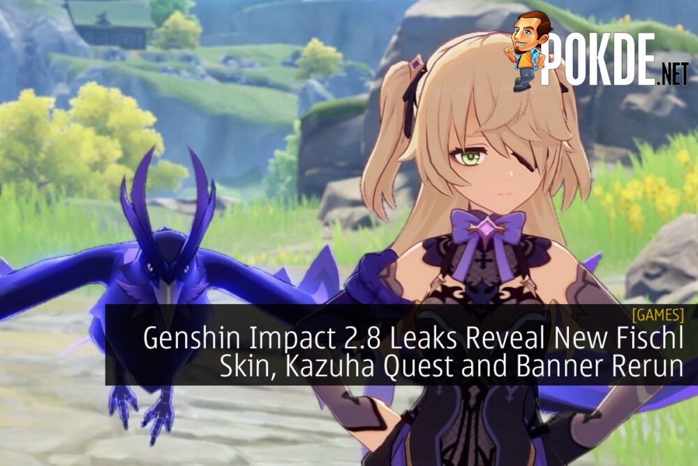 Genshin Impact 2.8 Leaks Reveal New Fischl Skin, Kazuha Quest, and Banner Rerun