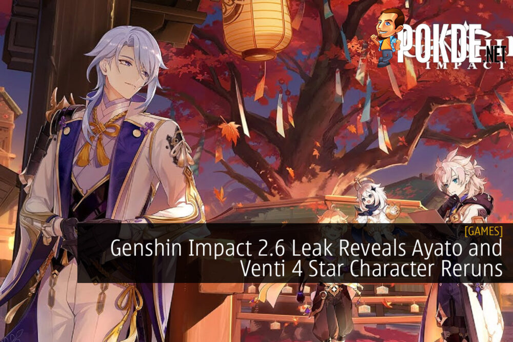 Genshin Impact 2.6 Leak Reveals Ayato and Venti 4 Star Character Reruns