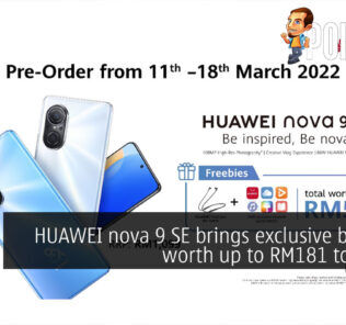 HUAWEI nova 9 SE brings exclusive benefits worth up to RM181 to users! 28