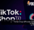 TikTok Shop Officially Launched in Malaysia