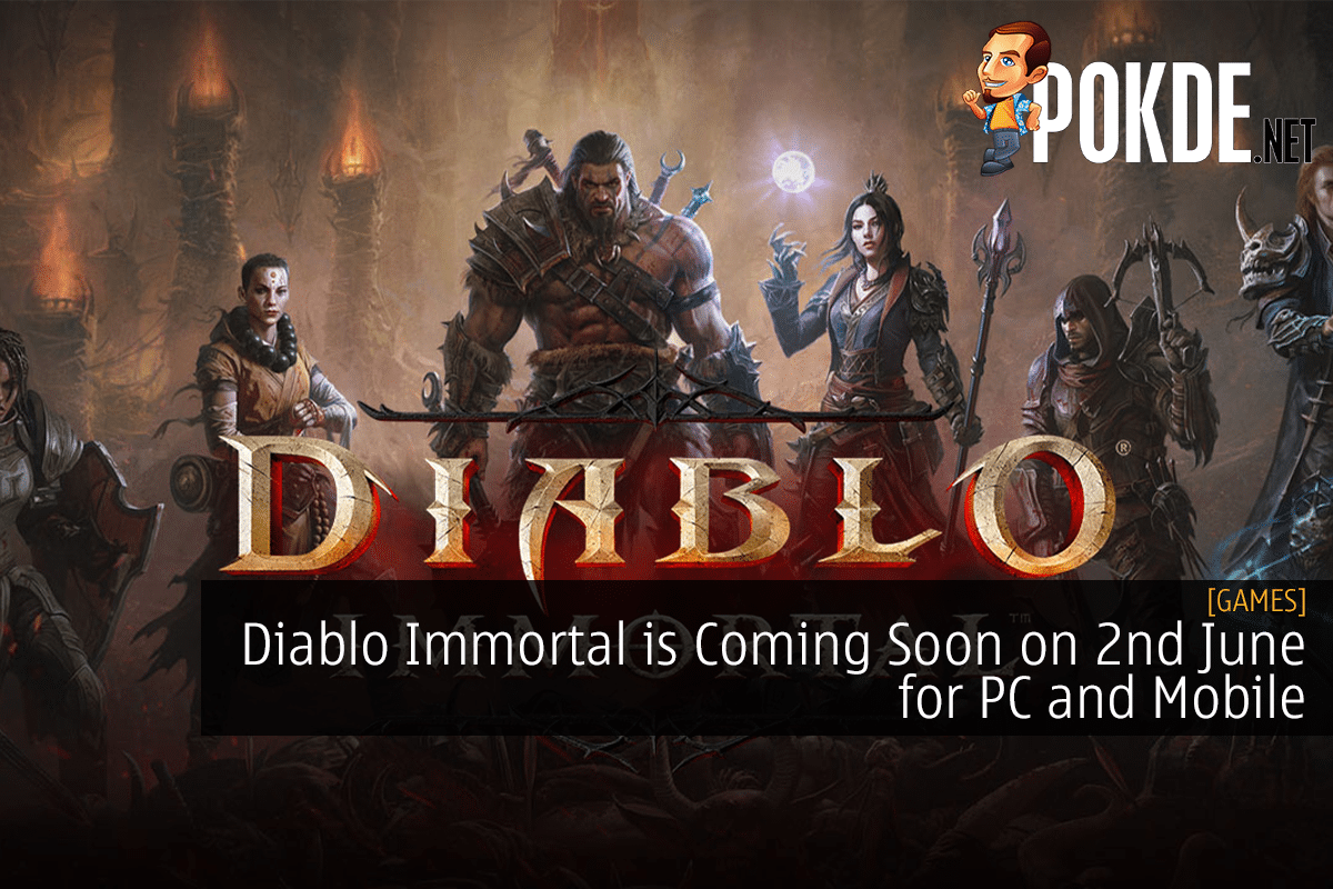 Diablo Immortal Is Coming Soon On 2nd June For PC And Mobile – Pokde.Net