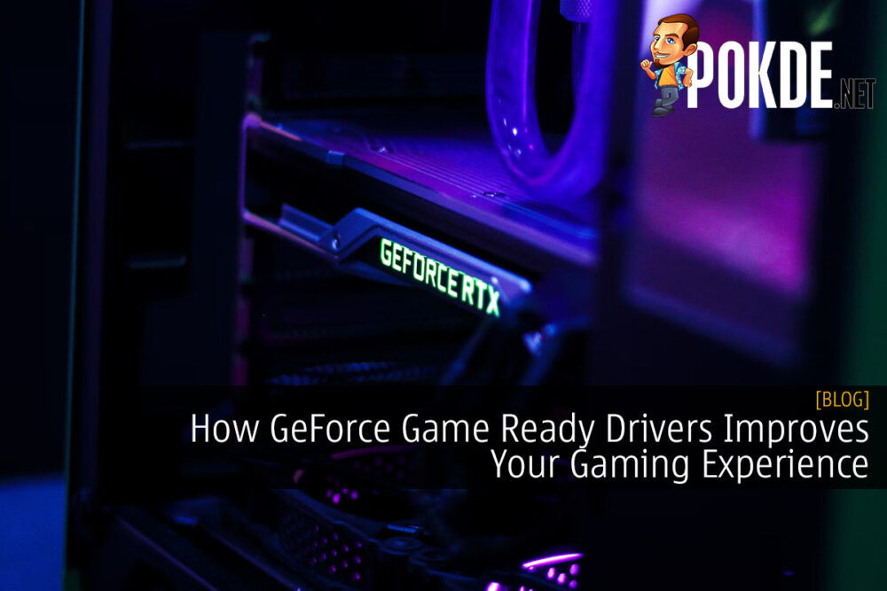 How GeForce Game Ready Drivers Improve Your Gaming Experience 25