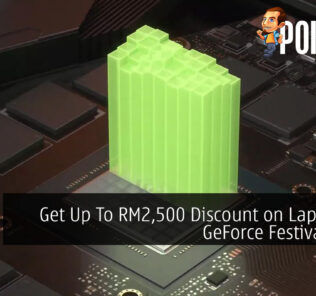 Get Up To RM2,500 Discount on Laptops At GeForce Festival 2022 31