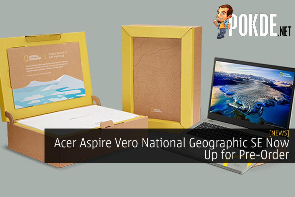 Acer Aspire Vero National Geographic Special Edition Now Up for Pre-Order