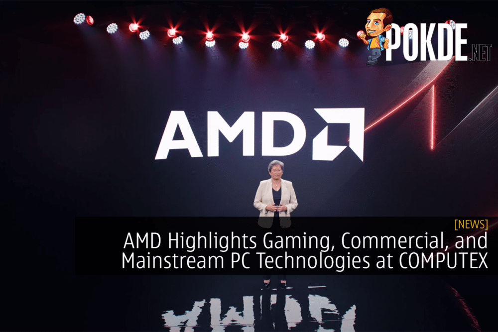AMD Highlights Gaming, Commercial, and Mainstream PC Technologies at COMPUTEX 2022 20