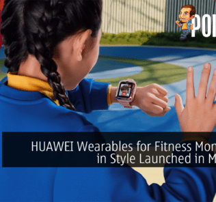 HUAWEI Wearables for Fitness Monitoring in Style Launched in Malaysia