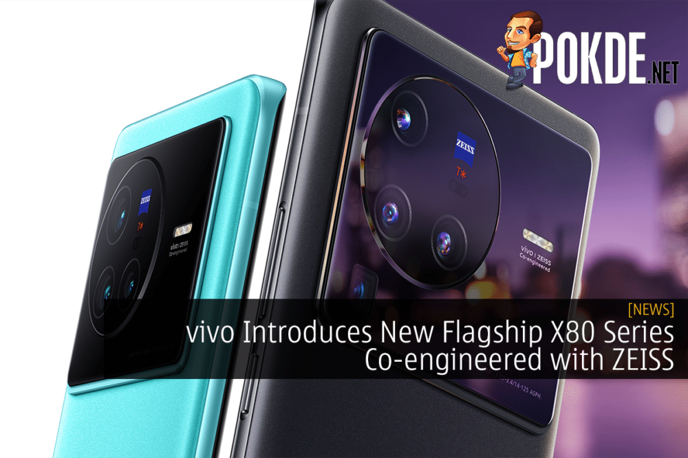 vivo Introduces New Flagship X80 Series Co-engineered with ZEISS