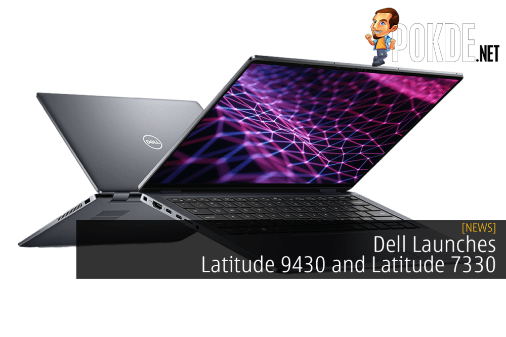 Dell Launches Latitude 9430 and Latitude 7330 25