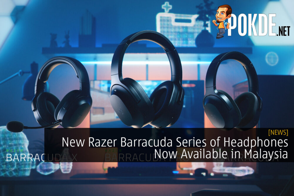 New Razer Barracuda Series of Headphones Now Available in Malaysia 23