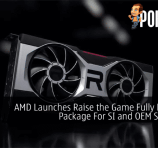 AMD Launches Raise the Game Fully Loaded Package For SI and OEM Systems