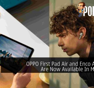 OPPO First Pad Air and Enco Air2 Pro Are Now Available In Malaysia 31