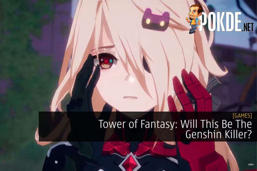 Tower of Fantasy: Will This Be The Genshin Killer?