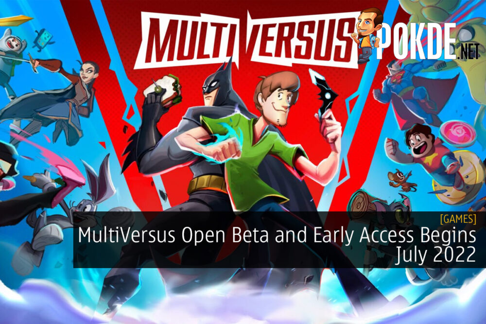 MultiVersus Open Beta and Early Access Begins July 2022