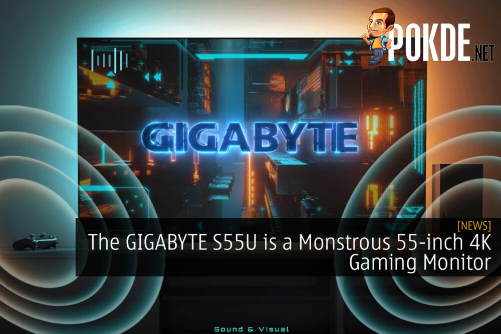 The GIGABYTE S55U is a Monstrous 55-inch 4K Gaming Monitor