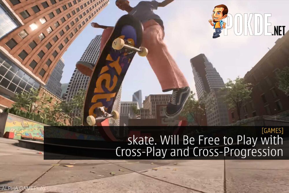 skate. Will Be Free to Play with Cross-Play and Cross-Progression