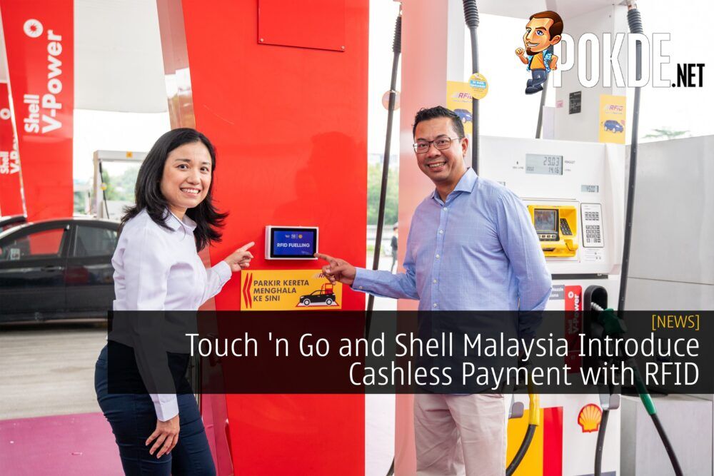 Touch 'n Go and Shell Malaysia Introduce Cashless Payment with RFID