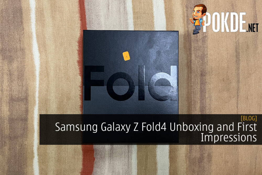 Samsung Galaxy Z Fold4 Unboxing and First Impressions