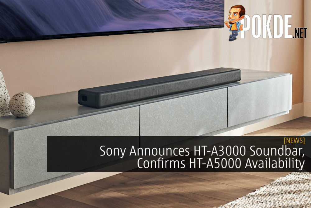 Sony Announces HT-A3000 Soundbar, Confirms HT-A5000 Availability 27